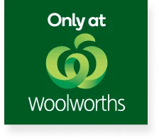 Only at Woolworths